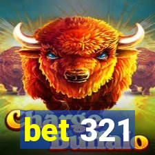 bet 321