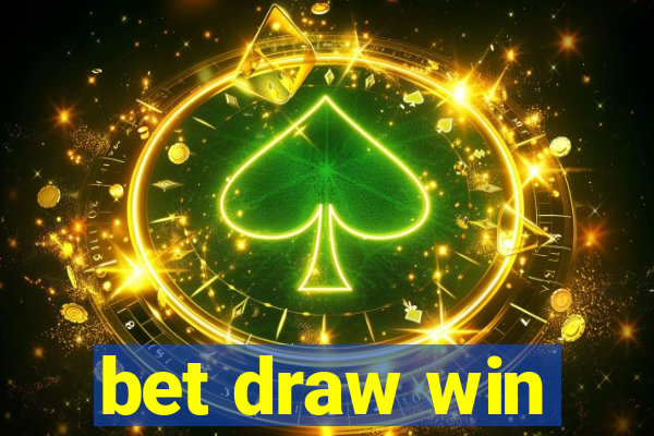 bet draw win