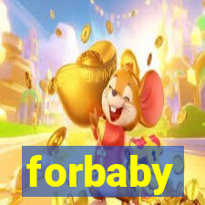 forbaby