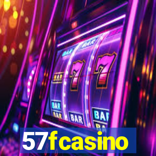 57fcasino