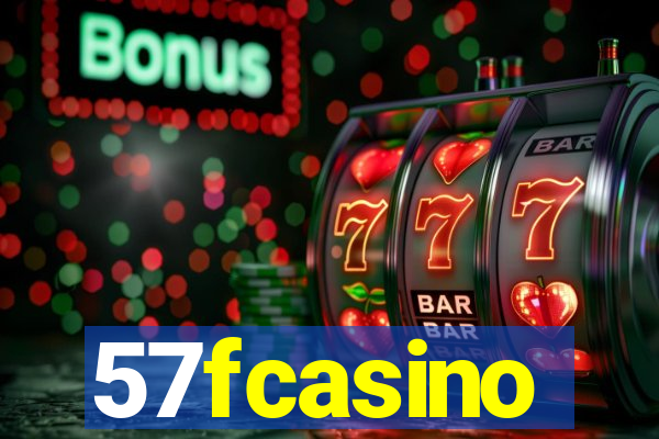 57fcasino