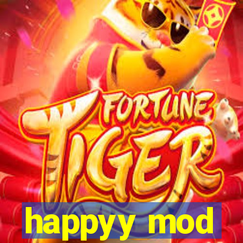 happyy mod