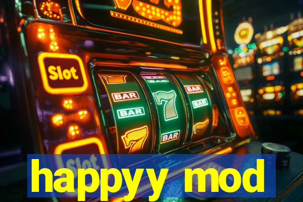 happyy mod