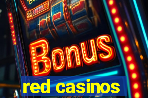 red casinos