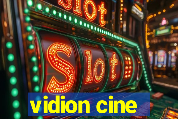 vidion cine