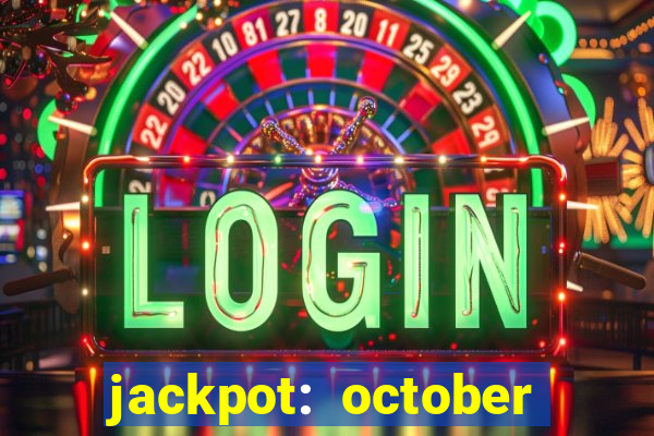 jackpot: october honey pass