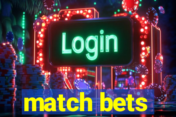 match bets