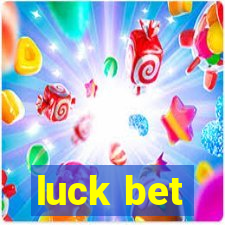 luck bet