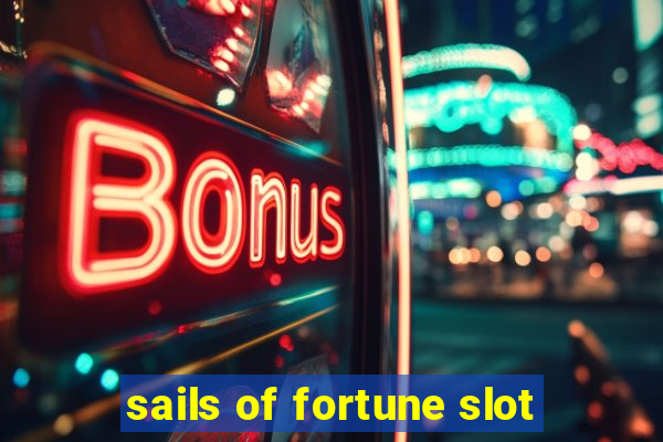 sails of fortune slot