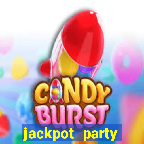 jackpot party casino game