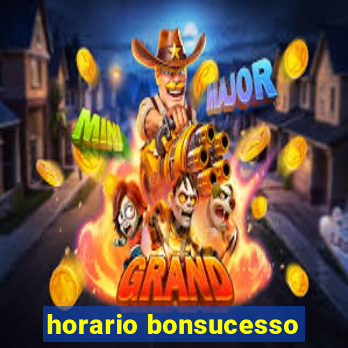 horario bonsucesso