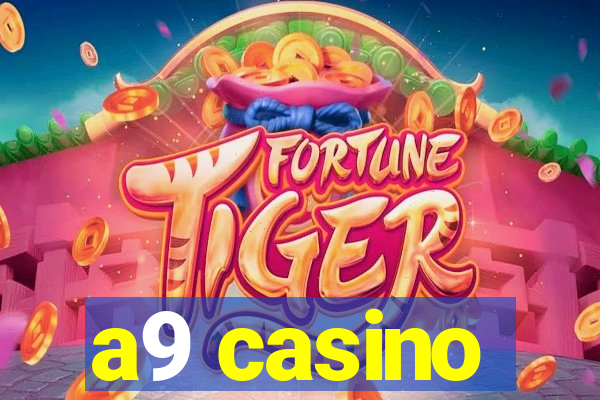 a9 casino