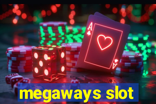 megaways slot