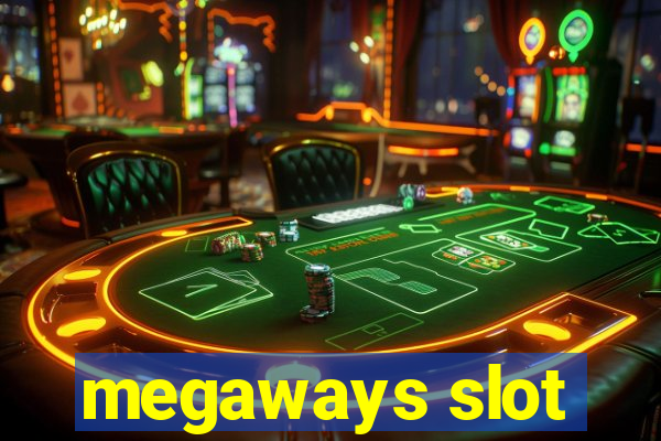 megaways slot