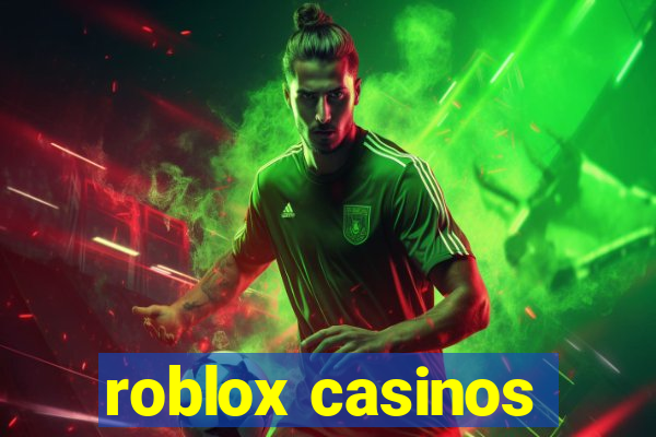 roblox casinos