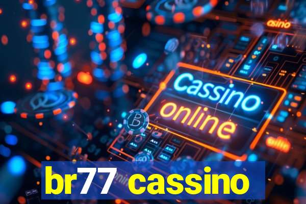 br77 cassino