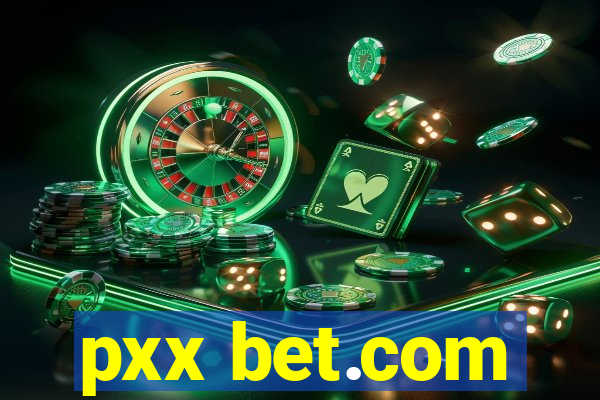 pxx bet.com