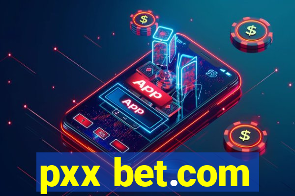 pxx bet.com