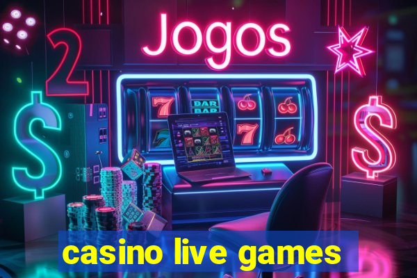 casino live games