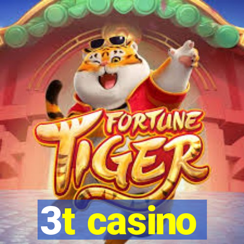 3t casino