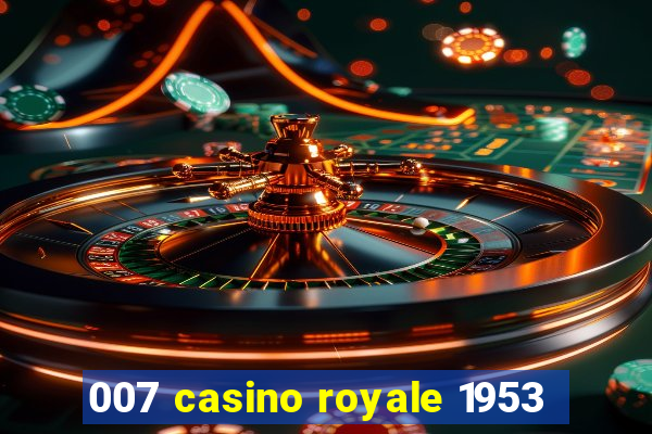 007 casino royale 1953