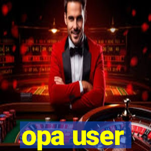 opa user