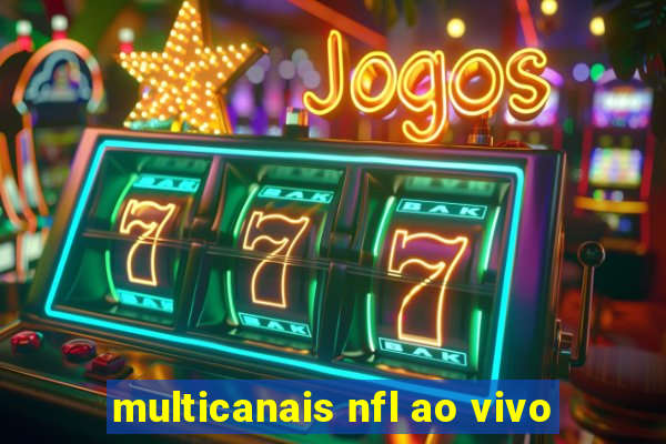 multicanais nfl ao vivo