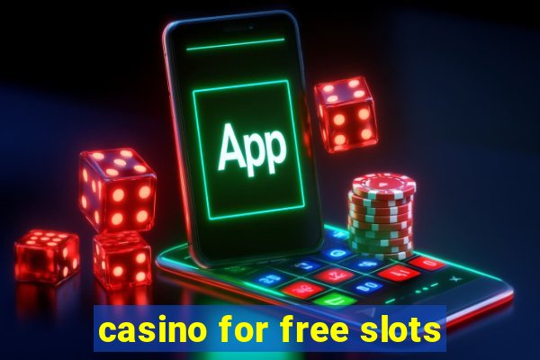 casino for free slots