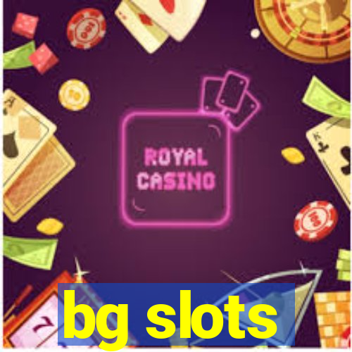 bg slots