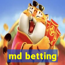 md betting