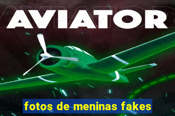 fotos de meninas fakes