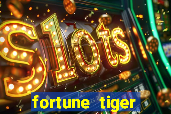 fortune tiger depósito minimo