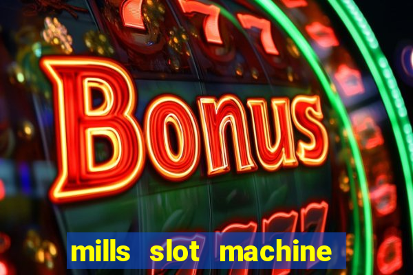 mills slot machine for sale