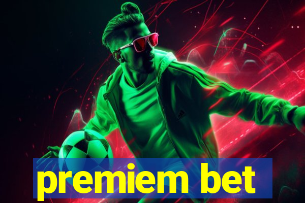 premiem bet