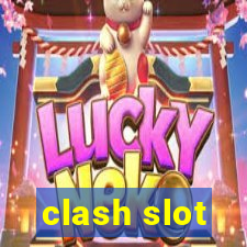 clash slot