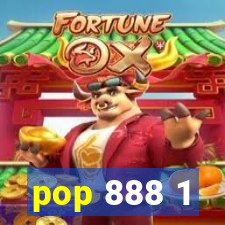 pop 888 1