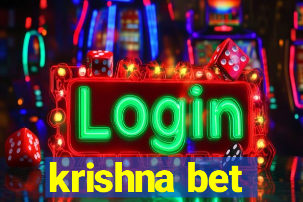 krishna bet