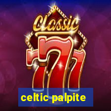 celtic palpite