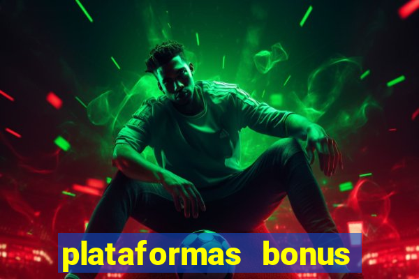 plataformas bonus de cadastro