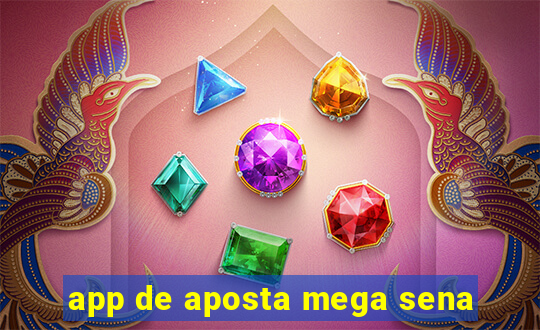 app de aposta mega sena