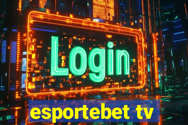 esportebet tv