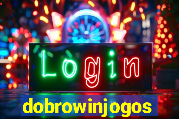 dobrowinjogos