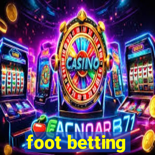 foot betting