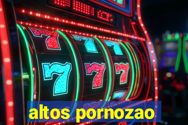 altos pornozao