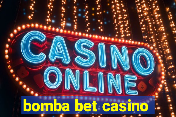 bomba bet casino