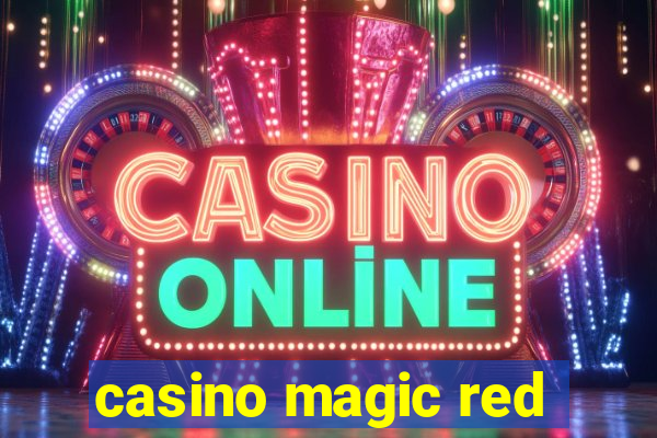 casino magic red