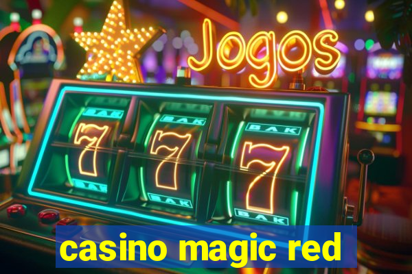 casino magic red