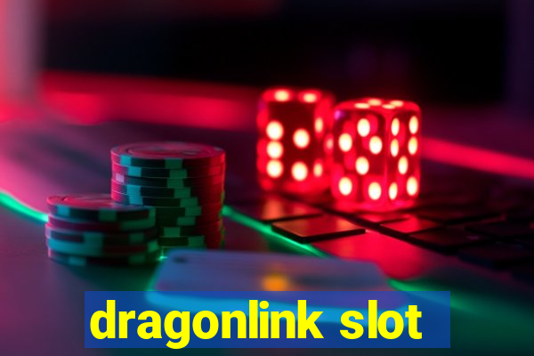 dragonlink slot