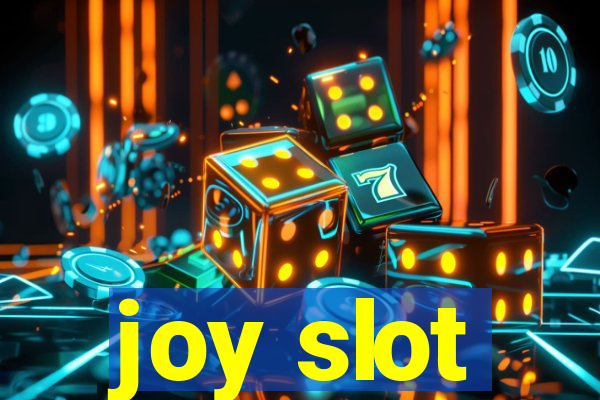 joy slot