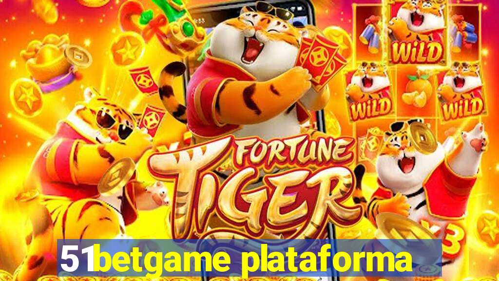 51betgame plataforma